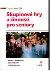 Skupinové hry a činnosti pro seniory