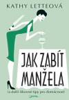 Jak zabít manžela