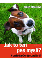 Jak to ten pes myslí?