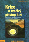 Krize a tvořivý přístup k ní
