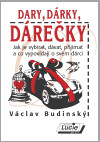 Dary, dárky, dárečky