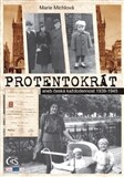 Protentokrát aneb Česká každodennost 1939-1945