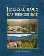 Jizerské hory včera a dnes - třetí kniha