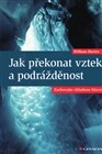 Jak překonat vztek a podrážděnost 