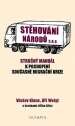 Stěhování národů s.r.o. - Stručný manuál k pochopení současné migrační krize 