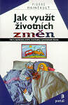Jak využít životních změn 