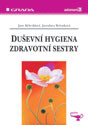 Duševní hygiena zdravotní sestry  
