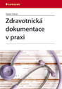 Zdravotnická dokumentace v praxi   