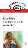 Řízení rizik ve zdravotnických zařízeních