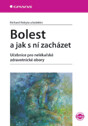 Bolest a jak s ní zacházet 