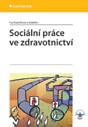 Sociální práce ve zdravotnictví
