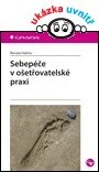 Sebepéče v ošetřovatelské praxi