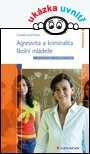 Agresivita a kriminalita školní mládeže