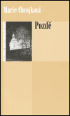 Pozdě