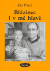 Blázinec i v mé hlavě