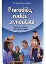 Prarodiče, rodiče a vnoučata