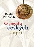 O smyslu českých dějin 