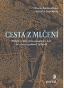 Cesta z mlčení
