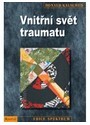 Vnitřní svět traumatu 