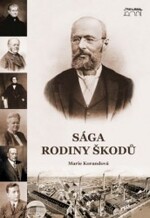 SÁGA RODINY ŠKODŮ 