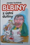 Blbiny z dutiny ústní