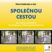 Společnou cestou – Jak mohou pečovatelé komunikovat s lidmi trpícími demencí