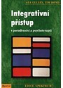 Integrativní přístup v poradenství a psychoterapii