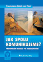 Jak spolu komunikujeme?;