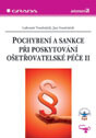 Pochybení a sankce v ošetřovatelské péči II   