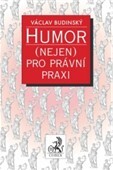 Humor (nejen) pro právní praxi