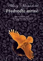 PŘEDVEĎTE MRTVÉ