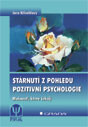 Stárnutí z pohledu pozitivní psychologie