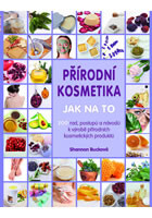 Přírodní kosmetika - Jak na to