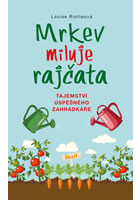 Mrkev miluje rajčata 