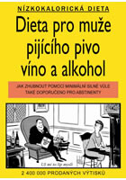 Dieta pro muže pijícího pivo, víno a alkohol