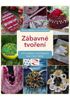 Zábavné tvoření - Výtvarná inspirace na celý rok