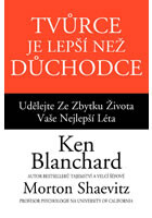 Tvůrce je lepší než důchodce - Udělejte ze zbytku života vaše nejlepší léta