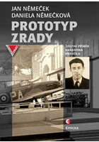 Prototyp zrady - Životní příběh Augustina Přeučila