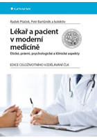 Lékař a pacient v moderní medicíně