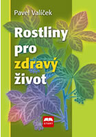 Rostliny pro zdravý život