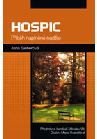 Hospic - Příběh naplněné naděje