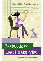 Francouzky zrají jako víno 