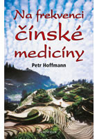 Na frekvenci čínské medicíny