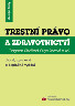 Trestní právo a zdravotnictví II. 