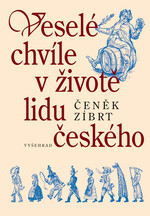 Veselé chvíle v životě lidu českého 