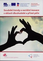 Soudobé trendy a sociální inovace v oblasti dlouhodobé a přímé péče