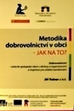 Metodika dobrovolnictví v obci - jak na to?