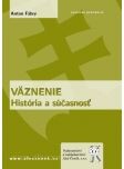 Väznenie. História a súčasnosť 