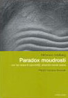 Paradox moudrosti -- Jak být duševně výkonnější, přestože mozek stárne