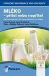 Mléko - přítel nebo nepřítel